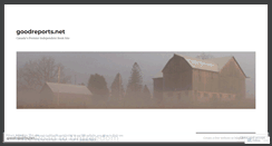 Desktop Screenshot of goodreports.net